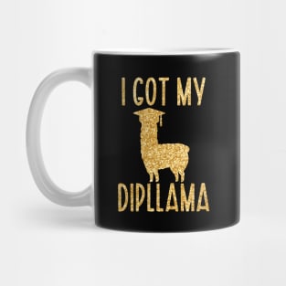 I Got My Dipllama Mug